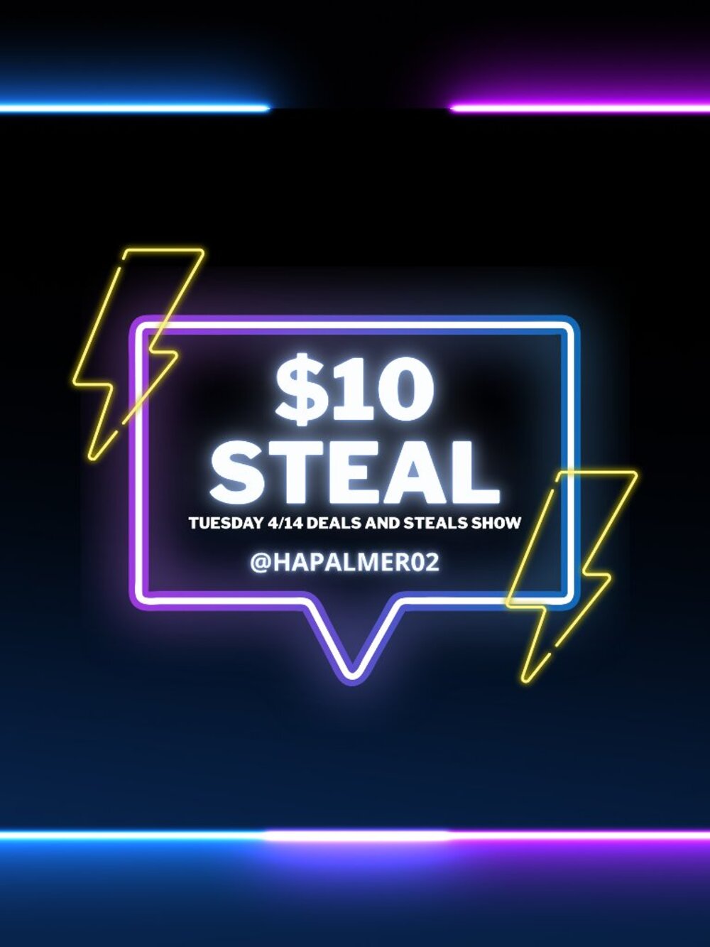 $10 Even # 4/21 Deals and Steals Unlisted Show